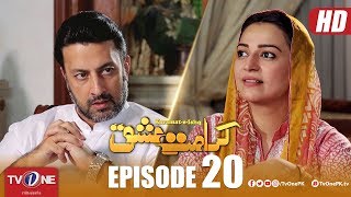 Karamat e Ishq  Episode 20  TV One Drama  9 May 2018 [upl. by Ailemak]