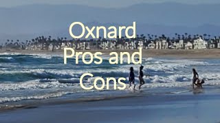 Living in Oxnard Ca Pros and Cons under 60 sec [upl. by Adnaugal]