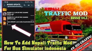 how to add nepali traffic mod in bus simulator indonesia Nepali traffic mod obb file bussid v43 [upl. by Marje]