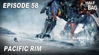 Half in the Bag Episode 58 Pacific Rim [upl. by Oona]