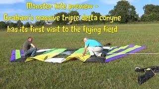 Monster Kite Preview  Grahams enormous delta conyne [upl. by Odnomar441]