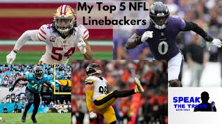 Episode 26 My Top 5 NFL Linebackers Elite Defensive Stars [upl. by Ateiluj]