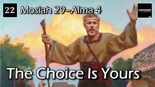 Come Follow Me  Mosiah 29Alma 4 The Choice Is Yours [upl. by Torry]