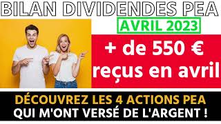 Bilan des dividendes de mes actions PEA Avril 2023  1 nouvelle action achetée [upl. by Suirada]