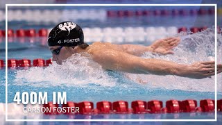 Carson Foster Impressive Swim in 400M IM  TYR Pro Swim Series Knoxville [upl. by Norraf124]