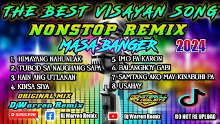 THE BEST VISAYAN SONG NONSTOP REMIX MASA BANGER DjWarren Original Mix [upl. by Basilio610]