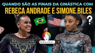 🟢 Quando são as finais da Ginástica com Rebeca e Simone Biles [upl. by Fiedling977]