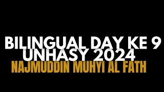 BILINGUAL DAY KE9  SPEECH  NAJMUDDIN MUHYI AL FATH [upl. by Ilene71]