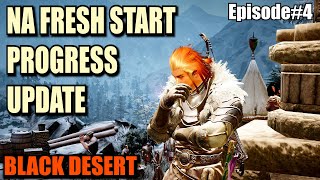 BDO  NA Fresh Start  Progress Update 4  Black Desert Online [upl. by Alyss]