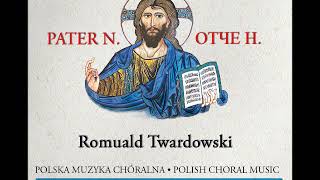 Romuald Twardowski quotSwiatyj Bożequot  chór Psalmodia [upl. by Muscolo]