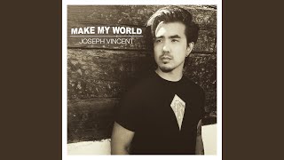 Make My World [upl. by Aihtnyc]