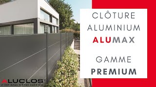 Clôture aluminium ALUMAX gamme premium [upl. by Prior169]