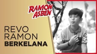 REVO RAMON  BERKELANA Official Music Video [upl. by Tyoh]