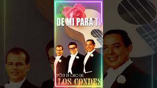 Trio Los Condes 🎶 De Mi Para Ti [upl. by Amling]