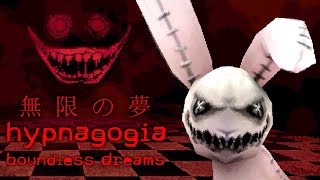 HYPNAGOGIA 無限の夢 Boundless Dreams  A Retro Horror Game Set within Multiple Unique Nightmare Worlds [upl. by Barta]