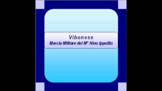 quotVibonesequot Marcia Militare  Nino Ippolito [upl. by Zug138]