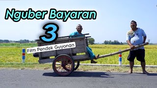 NGUBER BAYARAN 3  EPS 110 [upl. by Foy709]