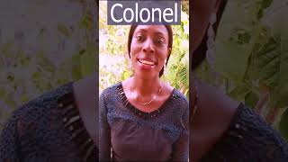 Colonel Pronunciation colonel commonlymispronouncedenglishwords Englishpronunciation funny [upl. by Yedrahs]