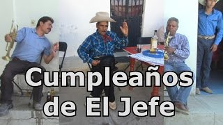 Tradiciones de México  Cumpleaños de EL JEFE Don Isidro Tapia  Trojes Valparaíso Zac Mayo 15 2017 [upl. by Nnylg567]