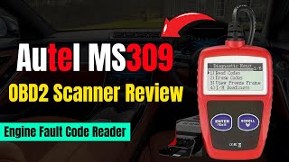 Autel MS309 OBD2 Scanner Review  Engine Fault Code Reader [upl. by Leotie]