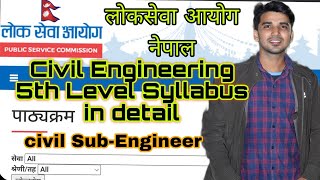 Syllabus  Loksewa Aayog  Civil Engineering 5th Level  Sub Engineer  Sangh ko syllabus Nilesh jha [upl. by Chastity]