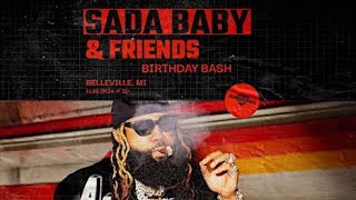 SADA BABY BDAY BASH FT SKILLA BABY FMB DZ SNAPDOGG and MORE [upl. by Oiluarb]