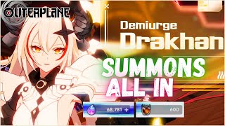 Demiurge Drakhan Preview amp Summons  ALL IN So many OffBanners  OUTERPLANE [upl. by Natika]