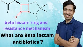 Beta lactam antibiotics  Beta lactam ring resistance mechanism [upl. by Ecydnak493]