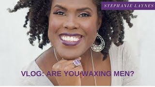 VLOG Esthetician Are You Offering Mens Waxing Services Esthetician Education Stephanie Laynes [upl. by Lednam]