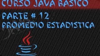 Java 12 Como Calcular el Promedioestadistica en Java NetBeans Bien Explicado [upl. by Massey876]