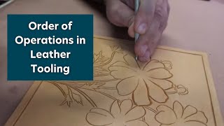 Order of Operations in Leather Tooling [upl. by Keon]