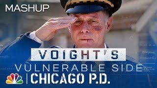 Voights Vulnerable Side  Chicago PD Mashup [upl. by Ricki]