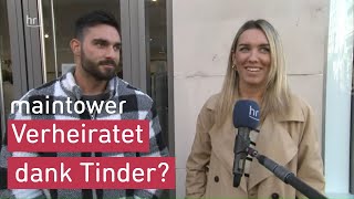 10 Jahre Tinder  wie geht verlieben heute  maintower [upl. by Varuag]