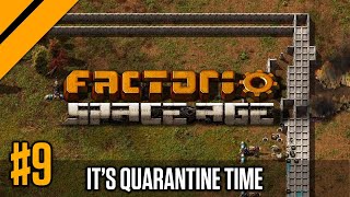 Its Quarantine Time in my Base P9  Factorio Space Age [upl. by Caassi]