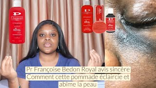 Lait éclaircissant Pr Françoise bedon paris avis sincère  une pommade éclaircissante [upl. by Yroggerg]