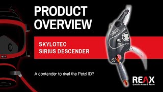 Skylotec Sirius Descender  a contender to rival the Petzl ID [upl. by Fenton]