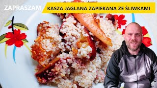 Obiad na słodko czyli kasza jaglana ze śliwkami zapiekana odcinek15 Tradycyjna polska kuchnia food [upl. by Young285]