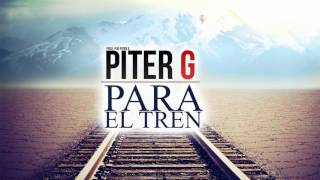 PiterG  Para el tren Prod por PiterG [upl. by Nodnarg]