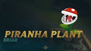 Piranha Plant Briar 🌿┃ RuneForge—LoL Custom Skins [upl. by Mara695]