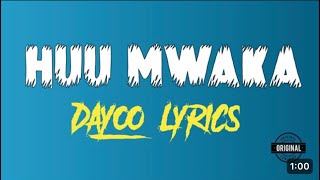 Dayoo  huu mwaka official lyrics video [upl. by Fagaly374]