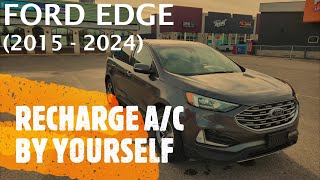 Ford Edge  HOW TO RECHARGE  REFILL AC AIR CONDITIONING BY YOURSELF [upl. by Ellenod]