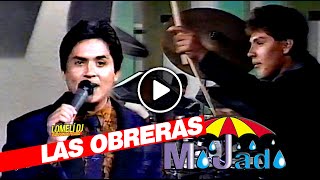 1991  LAS OBRERAS  Grupo Mojado  En Vivo  grupomojado [upl. by Cai]