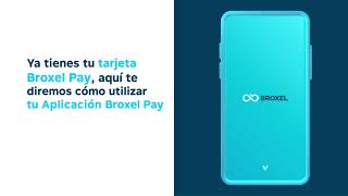 Descubre cómo utilizar tu App Broxel Pay [upl. by Corb]