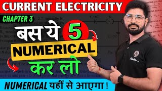 5 Most Important Numerical Current Electricity 🔥 Chapter 3 Class 12 Physics [upl. by Arayt]