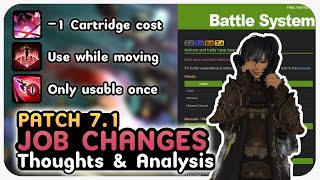 FFXIV Patch 71 PVE Job Changes quick thoughts and analysis [upl. by Eltrym]