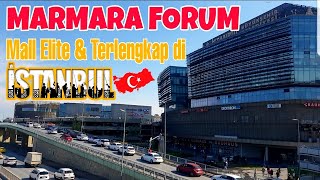 Marmara Forum  Mall Elite amp terlengkap di Istanbul [upl. by Tiler841]