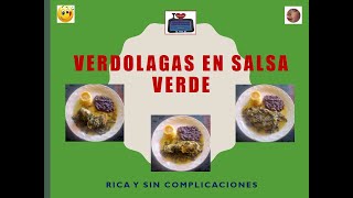 Verdolagas en Salsa verde acompañadas de tu carne preferida [upl. by Phares]