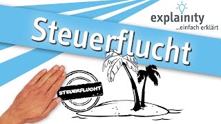 Steuerflucht einfach erklärt explainity® Erklärvideo [upl. by Elston]