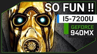 Borderlands Remastered  Nvidia Geforce 940MX  i5 7200U [upl. by Madlin]