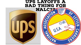 Could UPS Layoffs Effect NALC Negotiations [upl. by Lavud]